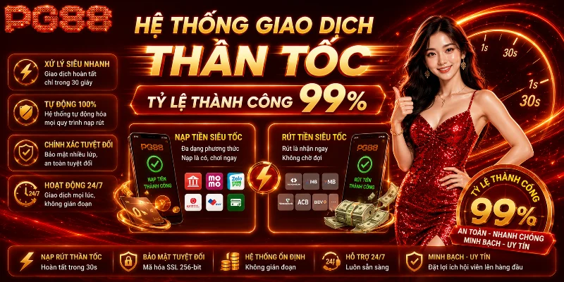 PG88 nâng cao trải nghiệm người dùng với tốc độ giao dịch vượt trội 
